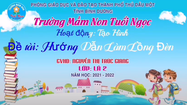 TH:LÀM LỒNG ĐÈN_CÔ NGUYỄN THỊ TRÚC GIANG