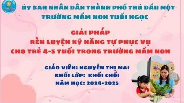 GIẢI PHÁP RÈN LUYỆN KỸ NĂNG TỰ PHỤC VỤ CHO TRẺ 4-5 TUỔI TRONG TRƯỜNG MẦM NON